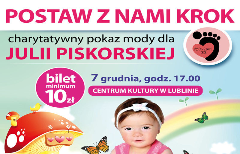 „Postaw z nami krok” dla Julii Piskorskiej